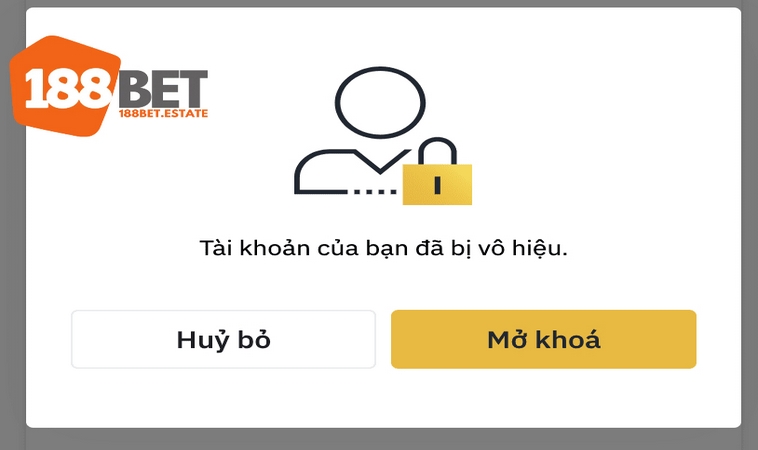 Nhiều nguyên nhân dẫn đến bị khóa tài khoản tại 188bet